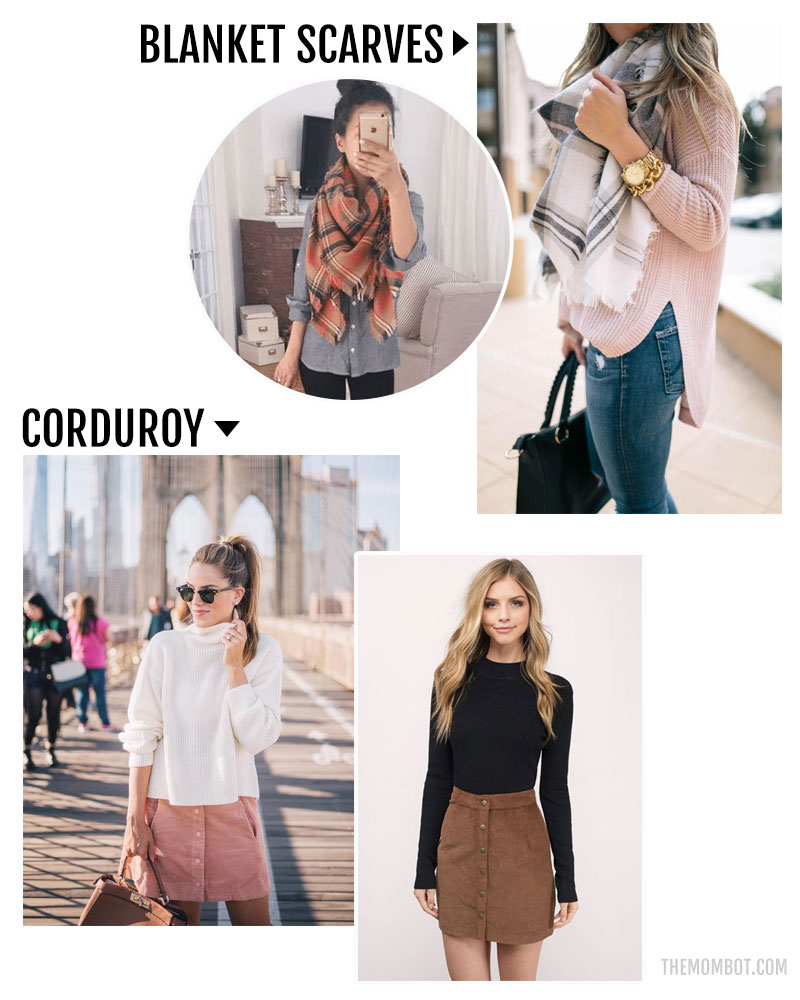 fall fashion trends 2017, fall fashion 2017, mom fashion 2017, corduroy fashion trend, blanket scarves